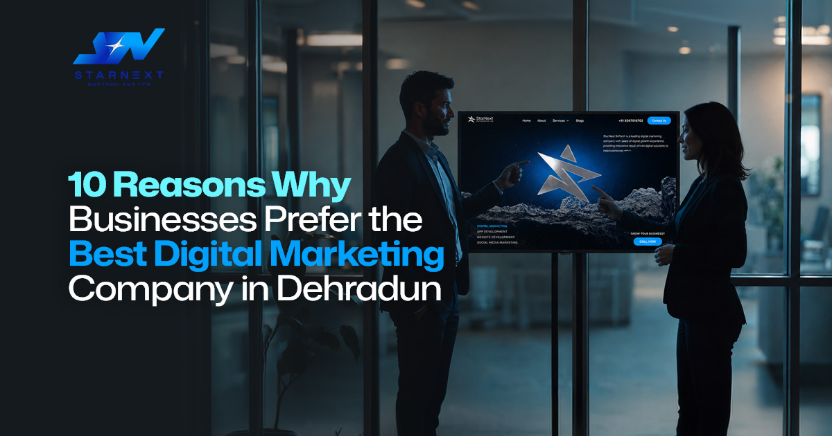 10 Reasons Why Businesses Prefer the Best Digital Marketing Company in Dehradun